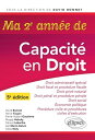 Ma deuxi?me ann?e de Capacit? en Droit- 5e ?dition Droit administratif sp?cial - Droit fiscal et proc?dure fiscal - Droit p?nal et proc?dure p?nale - Droit priv? notarial - Droit social - Proc?dure civile et proc?dures civile