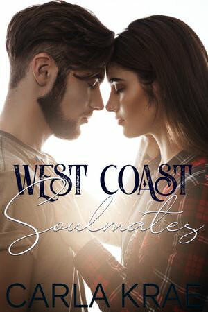 West Coast Soulmates A Rockstar Romance CollectionŻҽҡ[ Carla Krae ]