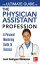 The Ultimate Guide to the Physician Assistant ProfessionŻҽҡ[ Jessi Rodriguez Ohanesian ]