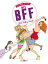 Mes BFF : Best Fucking FriendsŻҽҡ[ Jeanne Gaullier ]