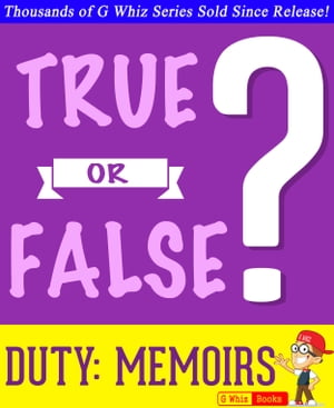 Duty: Memoirs Of A Secretary At War - True or False?