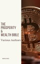 The Prosperity Wealth Bible【電子書籍】 George Matthew Adams