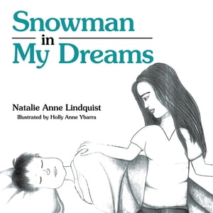 Snowman in My Dreams【電子書籍】[ Natalie 