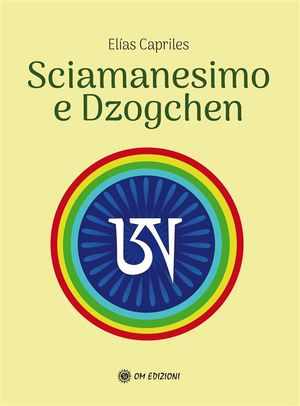 Sciamanesimo e Dzogchen