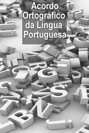 Acordo Ortográfico da Língua Portuguesa