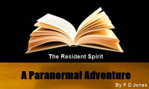 ŷKoboŻҽҥȥ㤨The Residential Spirit - A Paranormal AdventureŻҽҡ[ Philip Jones ]פβǤʤ395ߤˤʤޤ