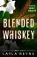 Blended Whiskey An Agents Irish and Whiskey Short StoryŻҽҡ[ Layla Reyne ]