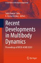 Recent Developments in Multibody Dynamics Proceedings of IMSD-ACMD 2020【電子書籍】