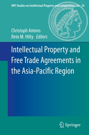 ŷKoboŻҽҥȥ㤨Intellectual Property and Free Trade Agreements in the Asia-Pacific RegionŻҽҡۡפβǤʤ12,154ߤˤʤޤ