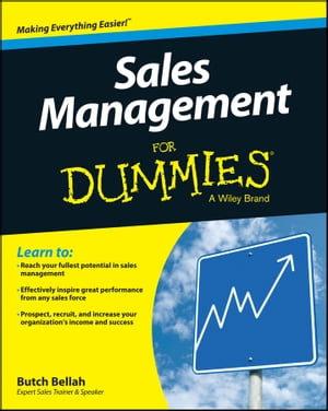 Sales Management For DummiesŻҽҡ[ Butch Bellah ]