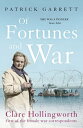 Of Fortunes and War Clare Hollingworth, first of the female war correspondents【電子書籍】[ Patrick Garrett ]