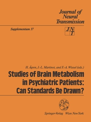 Studies of Brain Metabolism in Psychiatric Patients: Can Standards Be Drawn?