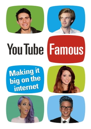 YouTube Famous Making it big on the internet【