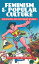 Feminism and Popular Culture Investigating the Postfeminist MystiqueŻҽҡ[ Rebecca Munford ]