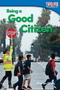 Being a Good Citizen【電子書籍】[ Sharon C