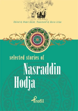 ŷKoboŻҽҥȥ㤨Selected Stories of Nasraddin HodjaŻҽҡۡפβǤʤ50ߤˤʤޤ