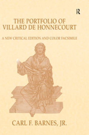 The Portfolio of Villard de Honnecourt