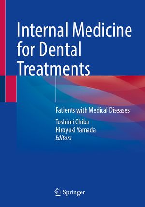 Internal Medicine for Dental Treatments