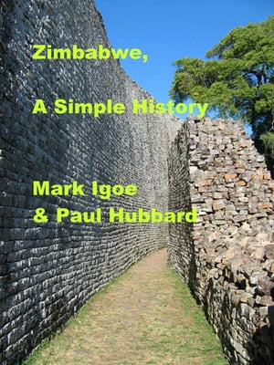 Zimbabwe, A Simple History