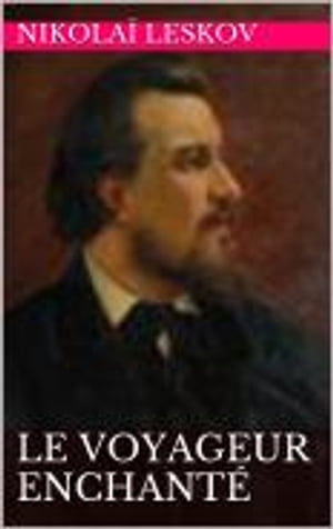 Le Voyageur enchanté