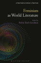 Feminism as World Literature【電子書籍】