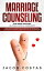 Marriage Counseling: 2 Manuscripts - Relationship Growth, Codependency. How to Help a Flawed Relationship by Setting Healthy Boundaries, Improving Communication, Sex Life and More!Żҽҡ[ Jacob Costas ]