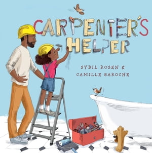 Carpenter's Helper【電子書籍】[ Sybil Rosen ]