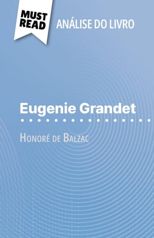 Eugenie Grandet de Honoré de Balzac (Análise do livro)