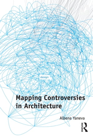 Mapping Controversies in Architecture