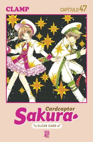 Cardcaptor Sakura - Clear Card Arc Capítulo 047