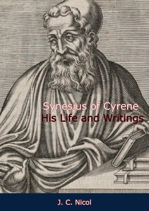 ŷKoboŻҽҥȥ㤨Synesius of Cyrene His Life and WritingsŻҽҡ[ J. C. Nicol ]פβǤʤ441ߤˤʤޤ