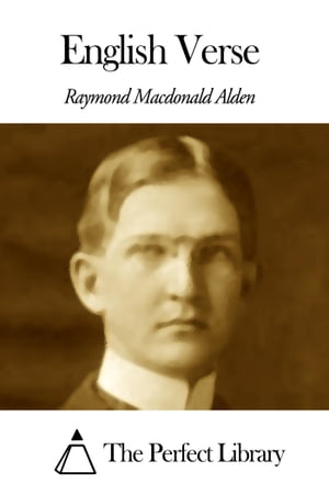 English Verse【電子書籍】[ Raymond MacDonald Alden ]