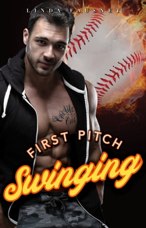 First Pitch Swinging A Fake Relationship Steamy Sports Romance