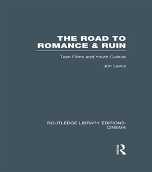 The Road to Romance and Ruin