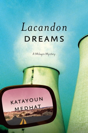 Lacandon Dreams A Milagro Mystery【電子書籍