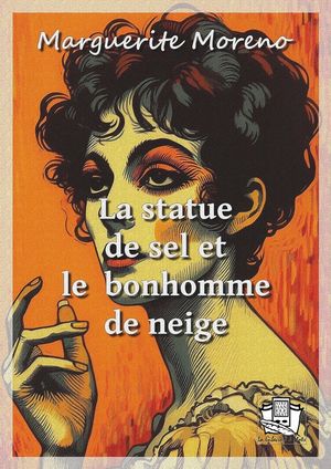 La statue de sel et le bonhomme de neige