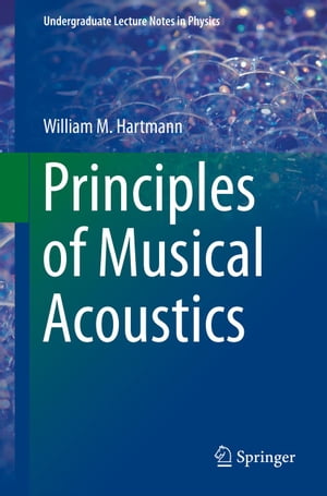 Principles of Musical Acoustics