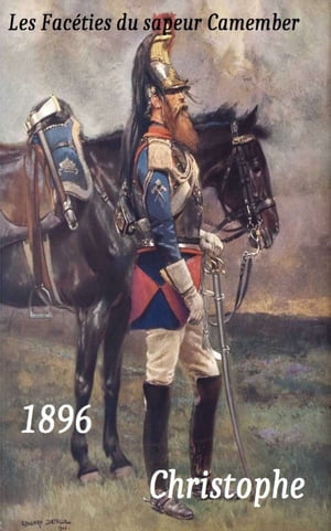 Les fac?ties du sapeur Camember 2?me partie/3 ( illustr?)Żҽҡ[ Christophe ]