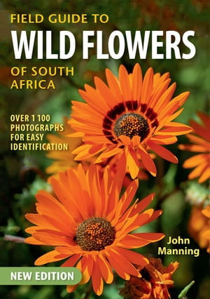 Field Guide to Wild Flowers of South Africa