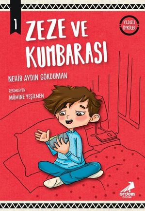Zeze ve Kumbaras?【電子書籍】[ Nehir Ayd?n G?kduman ]