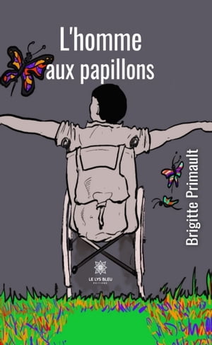 L’homme aux papillons