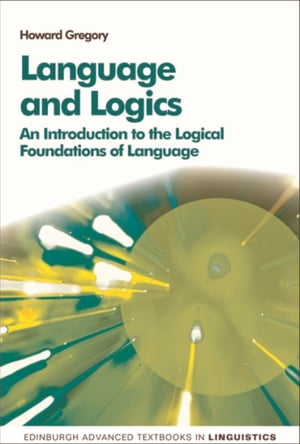 Language and Logics An Introduction to the Logic