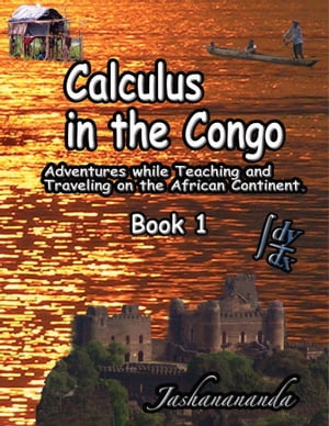 Calculus In the Congo Book 1