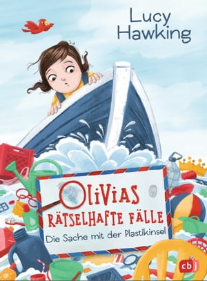 Olivias r?tselhafte F?lle - Die Sache mit der Plastikinsel