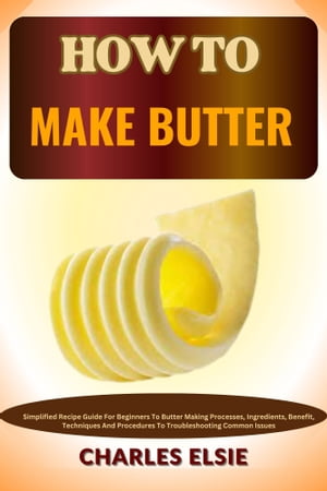 HOW TO MAKE BUTTER