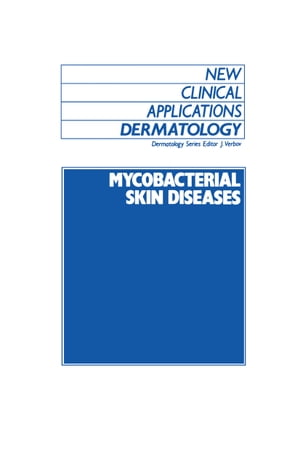 Mycobacterial Skin Diseases