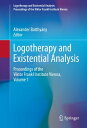 Logotherapy and Existential Analysis Proceedings of the Viktor Frankl Institute Vienna, Volume 1