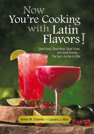 Now You’Re Cooking with Latin Flavors!