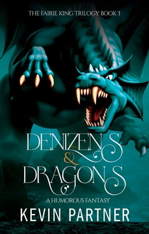 Denizens and Dragons A Humorous FantasyŻҽҡ[ Kevin Partner ]