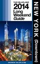 ŷKoboŻҽҥȥ㤨New York / Downtown - The Delaplaine 2014 Long Weekend GuideŻҽҡ[ Andrew Delaplaine ]פβǤʤ399ߤˤʤޤ